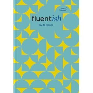 Fluentish: Language Learning Planner & Journal -- Jo Franco